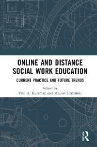 Online and Distance Social Work Education : Current Practice and Future Trends