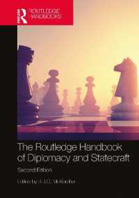 ラウトレッジ版　外交と国力ハンドブック（第２版）<br>The Routledge Handbook of Diplomacy and Statecraft （2ND）