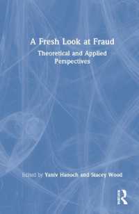 捏造の科学の最前線<br>A Fresh Look at Fraud : Theoretical and Applied Perspectives