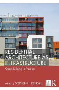 Residential Architecture as Infrastructure : Open Building in Practice (Open Building)