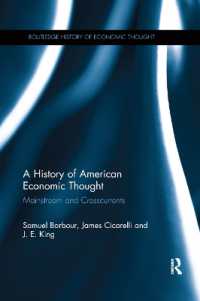 A History of American Economic Thought : Mainstream and Crosscurrents (The Routledge History of Economic Thought)
