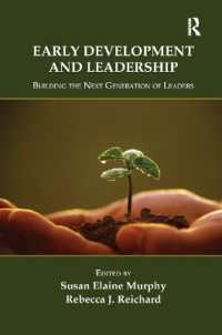 Early Development and Leadership : Building the Next Generation of Leaders (Applied Psychology Series)