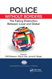 Police without Borders : The Fading Distinction between Local and Global (International Police Executive Symposium Co-publications)