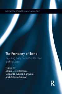 The Prehistory of Iberia : Debating Early Social Stratification and the State (Routledge Studies in Archaeology)