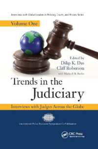Trends in the Judiciary : Interviews with Judges Across the Globe, Volume One (Interviews with Global Leaders in Policing, Courts, and Prisons)