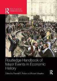 ラウトレッジ版　経済史の主要事件ハンドブック<br>Routledge Handbook of Major Events in Economic History (Routledge International Handbooks)