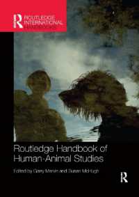 ラウトレッジ版　人間動物関係学ハンドブック<br>Routledge Handbook of Human-Animal Studies (Routledge International Handbooks)