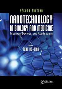Nanotechnology in Biology and Medicine : Methods, Devices, and Applications, Second Edition （2ND）