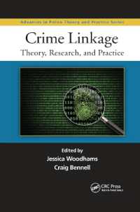 Crime Linkage : Theory, Research, and Practice (Advances in Police Theory and Practice)