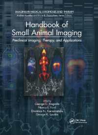 Handbook of Small Animal Imaging : Preclinical Imaging, Therapy, and Applications (Imaging in Medical Diagnosis and Therapy)