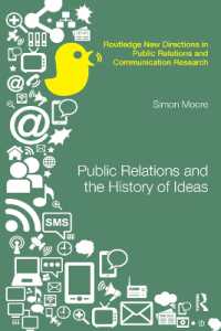 Public Relations and the History of Ideas (Routledge New Directions in PR & Communication Research)