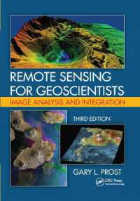 Remote Sensing for Geoscientists : Image Analysis and Integration, Third Edition -- Paperback / softback （3 ed）
