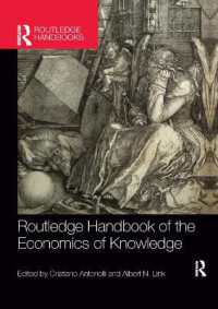 ラウトレッジ版　知識の経済学ハンドブック<br>Routledge Handbook of the Economics of Knowledge (Routledge International Handbooks)