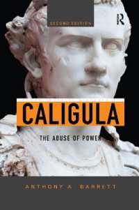 Caligula : The Abuse of Power (Roman Imperial Biographies) （2ND）
