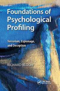 Foundations of Psychological Profiling : Terrorism, Espionage, and Deception