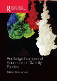 ラウトレッジ版 多様性研究国際ハンドブック<br>Routledge International Handbook of Diversity Studies (Routledge International Handbooks)