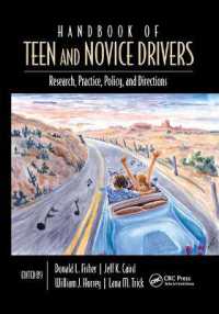 Handbook of Teen and Novice Drivers : Research, Practice, Policy, and Directions