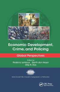 Economic Development, Crime, and Policing : Global Perspectives (International Police Executive Symposium Co-publications)