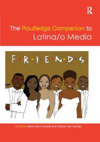 The Routledge Companion to Latina/o Media (Routledge Media and Cultural Studies Companions)