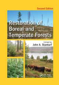 Restoration of Boreal and Temperate Forests (Integrative Studies in Water Management & Land Development) （2ND）