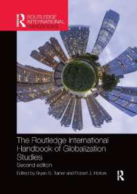 ラウトレッジ版　グローバル化研究国際ハンドブック（第２版）<br>The Routledge International Handbook of Globalization Studies : Second edition (Routledge International Handbooks) （2ND）