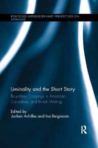 Liminality and the Short Story : Boundary Crossings in American, Canadian, and British Writing (Routledge Interdisciplinary Perspectives on Literature)