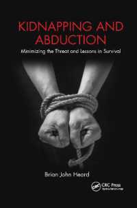 Kidnapping and Abduction : Minimizing the Threat and Lessons in Survival