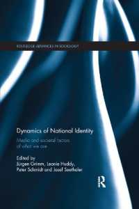 Dynamics of National Identity : Media and Societal Factors of What We Are (Routledge Advances in Sociology)