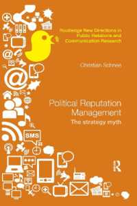 Political Reputation Management : The Strategy Myth (Routledge New Directions in PR & Communication Research)