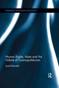 Human Rights, Islam and the Failure of Cosmopolitanism (Routledge Advances in Sociology)