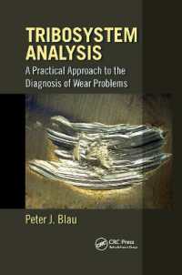 Tribosystem Analysis : A Practical Approach to the Diagnosis of Wear Problems