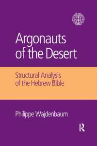 Argonauts of the Desert : Structural Analysis of the Hebrew Bible (Copenhagen International Seminar)