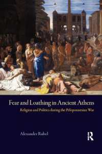 Fear and Loathing in Ancient Athens : Religion and Politics during the Peloponnesian War