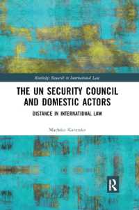 The UN Security Council and Domestic Actors : Distance in international law (Routledge Research in International Law)