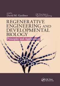 Regenerative Engineering and Developmental Biology : Principles and Applications (Crc Press Series in Regenerative Engineering)