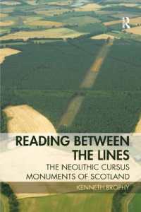 Reading between the Lines : The Neolithic Cursus Monuments of Scotland