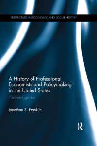 A History of Professional Economists and Policymaking in the United States : Irrelevant genius (Perspectives in Economic and Social History)