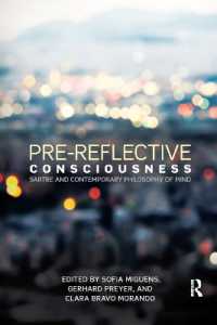 Pre-reflective Consciousness : Sartre and Contemporary Philosophy of Mind