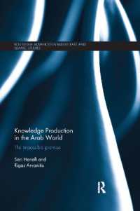 Knowledge Production in the Arab World : The Impossible Promise (Routledge Advances in Middle East and Islamic Studies)