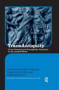 TransAntiquity : Cross-Dressing and Transgender Dynamics in the Ancient World (Routledge Monographs in Classical Studies)