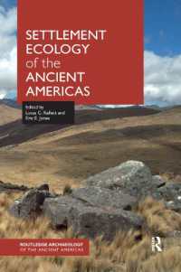 Settlement Ecology of the Ancient Americas (Routledge Archaeology of the Ancient Americas)