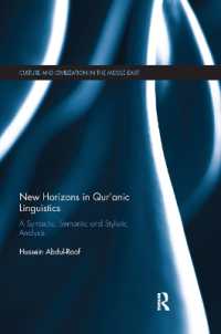 New Horizons in Qur'anic Linguistics : A Syntactic, Semantic and Stylistic Analysis (Culture and Civilization in the Middle East)