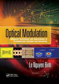 Optical Modulation : Advanced Techniques and Applications in Transmission Systems and Networks (Optics and Photonics)