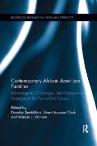 Contemporary African American Families : Achievements, Challenges, and Empowerment Strategies in the Twenty-First Century (Routledge Research in Race and Ethnicity)