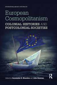 European Cosmopolitanism : Colonial Histories and Postcolonial Societies (International Library of Sociology)