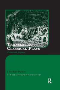 Translating Classical Plays : Collected Papers (Routledge Monographs in Classical Studies)