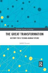 The Great Transformation : History for a Techno-Human Future (Routledge Advances in Sociology)