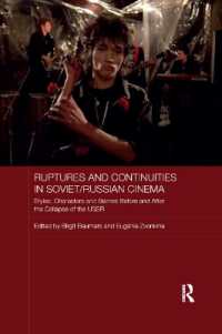 Ruptures and Continuities in Soviet/Russian Cinema : Styles, characters and genres before and after the collapse of the USSR (Routledge Contemporary Russia and Eastern Europe Series)