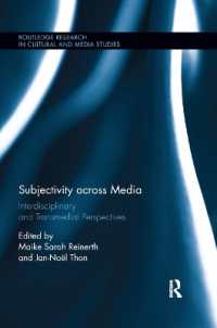 Subjectivity across Media : Interdisciplinary and Transmedial Perspectives (Routledge Research in Cultural and Media Studies)