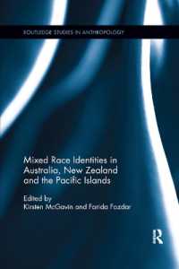 Mixed Race Identities in Australia, New Zealand and the Pacific Islands (Routledge Studies in Anthropology)